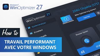 Ashampoo WinOptmizer 27  Travail performant avec votre Windows [upl. by Herby]