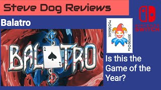 Balatro  Review on Nintendo Switch Game of the Year [upl. by Einnel375]