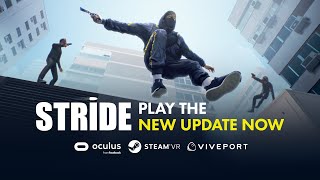 STRIDE  October Updates Release Trailer  Oculus Quest Steam VIVEPORT [upl. by Nnaasil]