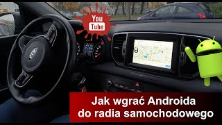 Android do radia samochodowego Kia Sportage [upl. by Enyawud993]