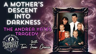 Andrea Yates A Mothers Struggle and Its Devastating End [upl. by Audette]