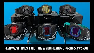 Casio Gshock All 6 models GWB5600 Unboxing Tutorial Reviews amp Modification  Full Video [upl. by Aray]