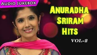 Anuradha Sriram Super Hit Audio Jukebox Vol  2 [upl. by Sivert505]