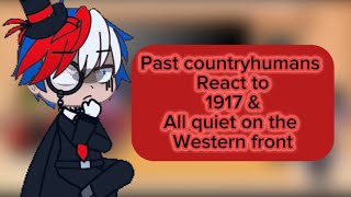 Past countryhumans react to 1917 running scene and all quiet on the western front [upl. by Ecnerol357]