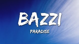 Bazzi  Paradise Lyrics [upl. by Letsyrhc903]