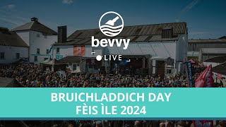 Bevvy Live Fèis Ìle 2024  Bruichladdich Day 2 [upl. by Anitirhc3]