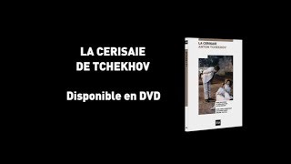 quotLa Cerisaiequot dAnton Tchekhov disponible en DVD  Ina Editions [upl. by Zorana]