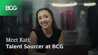 Meet Kati A Talent Sourcer at BCG [upl. by Hasila]