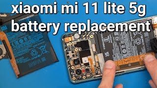 Xiaomi mi 11 lite 5g 4g battery replacement and disassembly step by step guide [upl. by Prisilla]