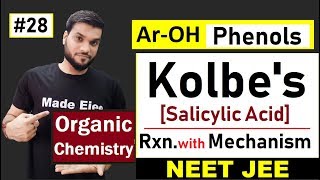 Kolbes Reaction  Salicylic Acid Formation with Mechanism  L28 NEET JEE AIIMS [upl. by Haikezeh]