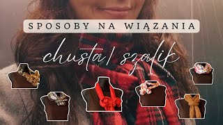 27 sposobów jak wiązać chustę  szalik [upl. by Edith458]