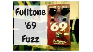 Fulltone 69 Demo HUGE FUZZ TONES [upl. by Olzsal]