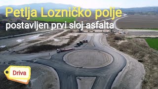 Šabac  Loznica Lozničko polje postavljen prvi asfalt [upl. by Faucher18]