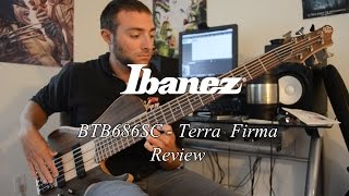 Ibanez BTB 686SC Terra Firma Review  Dean Murphy [upl. by Ierdna]