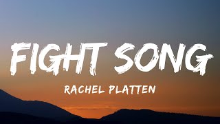 Rachel Platten  Fight Song Lyrics [upl. by Lenrow]