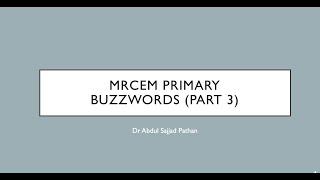 MRCEM PRIMARY BUZZWORDS Part 3 [upl. by Bussy]