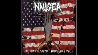 Nausea  The Punk Terrorist Anthology Vol 1 Full Album [upl. by Fugere477]