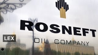 Rosneft its big but is it beautiful [upl. by Yendroc]