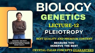 PLEIOTROPY  GENETICS PRINCIPLES OF INHERITANCE CLASS 12 neet cbseboard biology genetics [upl. by Jangro]