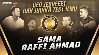 CEO JEBREEET DAN JUDIKA TEST ILMU SAMA RAFFI AHMAD [upl. by Gilmour]