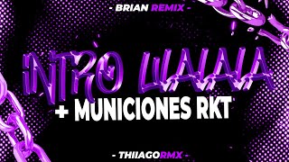 INTRO ULALALA  MUNICIONES  RKT  BRIAN REMIX ✘ THIIAGO RMX [upl. by Asilanna685]