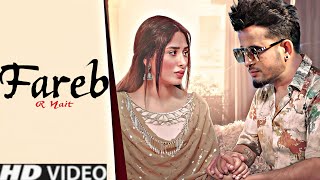 Fareb R Nait Official Song  Gurlez Akhtar New Punjabi songs 2023 Latest Punjabi song 2023 [upl. by Sileas]