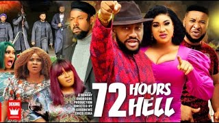 72 HOURS IN HELL Reupload Yul Edochie amp Queeneth Hilbert latest 2024 nigerian movie newmovies [upl. by Chaffinch]