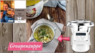 Nachgekocht Graupensuppe quotSuppenzeitquot a la ThermoTasty  i PrepampCook [upl. by Baer]