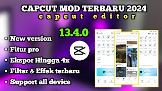 Capcut mod apk pro terbaru 2024  Capcut pro v 1330 v2  New update  Edit video [upl. by Groveman581]