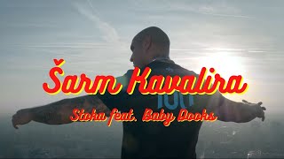 STOKA feat BABY DOOKS  Šarm kavalira OFFICIAL VIDEO [upl. by Ann]