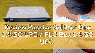 Review Passive Splitter Box 14 SC UPC  PLC Box 14 SC UPC Fiber Optik Spliter  Pasif Splitter Fi [upl. by Ahsat]