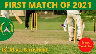 FIRST GAME OF 2021  Cricket highlights w commentary  NWLCC 1sts v Farnsfield 1sts  S1 ep1 [upl. by Michi]