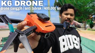 DRONE K6  tes outdor  drone murah tapi canggih  500000 an [upl. by Scheider]