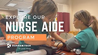 Nurse Aide  Explore Health and Wellness Programs at Durham Tech [upl. by Asilram]