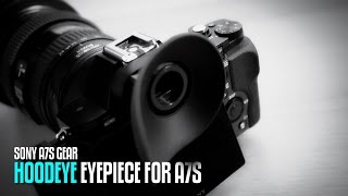 SONY A7s Eyecup  how to fit the Hoodman HoodEYE [upl. by Ytsirhk]