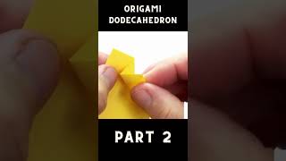 Origami Dodecahedron Tutorial 🌟 How to Fold a Stunning 12Sided Paper Polyhedron Part 2 [upl. by Towny]