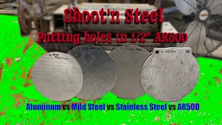 Aluminum vsMild steel vs Stainless steel vs AR500 [upl. by Allekram]