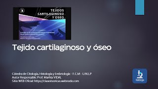 TEJIDO CARTILAGINOSO Y OSEO [upl. by Atilahs]