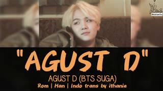 AGUST D BTS SUGA  AGUST D Lirik Terjemahan Indonesia [upl. by Yonatan]