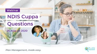 NDIS Cuppa Questions with Plan Tracker [upl. by Akiria]