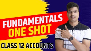 Accounting for Partnership Firms  Fundamentals One Shot In Detail  Class 12 Accountacy Pre boards [upl. by Dyrrej482]