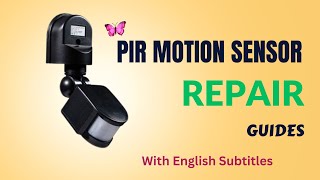 How to Repair Pir Motion Sensor [upl. by Brinn]