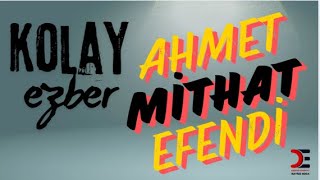 AHMET MİTHAT EFENDİNİN ESERLERİ KOLAY EZBERLEME YÖNTEMİ [upl. by Wallford928]