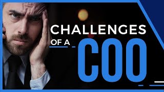 What Challenges Do COOs Experience  Scaling For Success [upl. by Nevak]