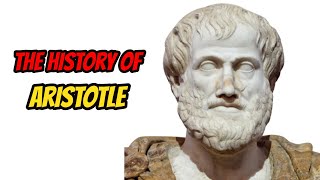 The History Of Aristotle [upl. by Elockin]