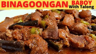 PORK BINAGOONGAN  Binagoongan Baboy With Talong  Napakadali [upl. by Enaillil917]