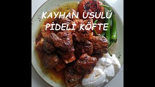 Kayhan Pideli Köfte  Pideli Köfte Nasıl Yapılır  Pideli Köfte Tarifi  Evde Pideli Köfte Yapımı [upl. by Shela547]