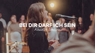 Bei dir darf ich sein Akustik Session [upl. by Griffie]