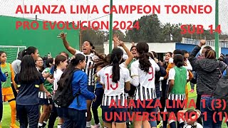 SUB 14 ALIANZA LIMA CAMPEONPENALES Y PREMIACION de torneo aperturacopa pro evolucion 2024 [upl. by Lotte]