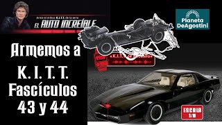 KITT El auto increíble Planeta DeAgostini Tomos 43 y 44 [upl. by Ybeloc]